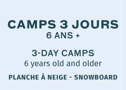 Planche à neige - Camp de 3 jours en AM PLANCHE À NEIGE- 6 ans et +