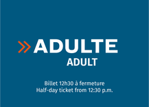 12:30PM to closing ticket - Adult