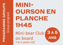 Mini Ourson En Planche - Samedi 10:30