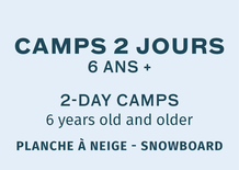 2 days Camp- 6 y.o. and up