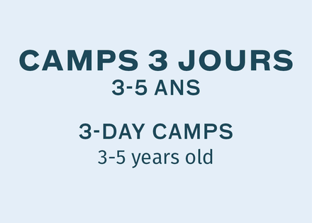 Camp de 3 jours en AM - 3-5 ans