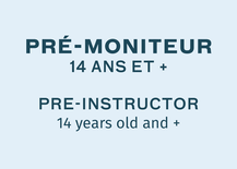Pré-Moniteur 14 yeard old and up