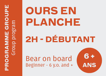 Ours en planche - Dimanche 13:00 (DÉBUTANT)