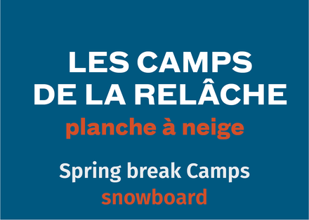 Camp de planche à neige Relâche 2 jours - 6 ans et +