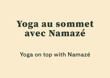 Yoga at the summit with Namazé