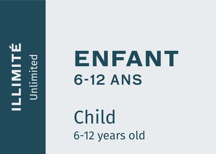 Abonnement Illimitée Enfant (6 à 12 ans) 2022-23