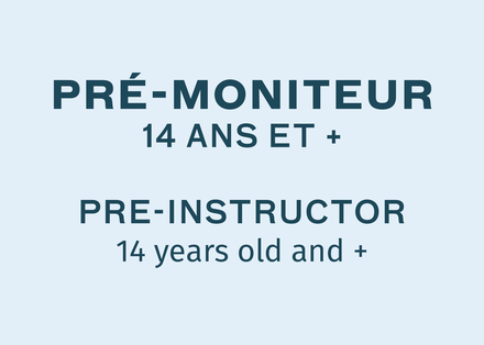 Pré-Moniteur 14 yeard old and up