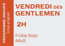 Gentlemen Friday - 13:15