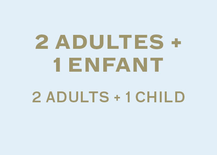 Forfait Famille - 2 Adultes + 1 Enfant