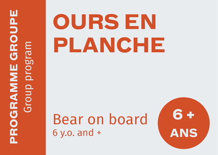 Ours en planche - Samedi 9:00 (INTERMÉDIAIRE - AVANCÉ)