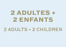 Family Package - 2 Adults + 2 Children