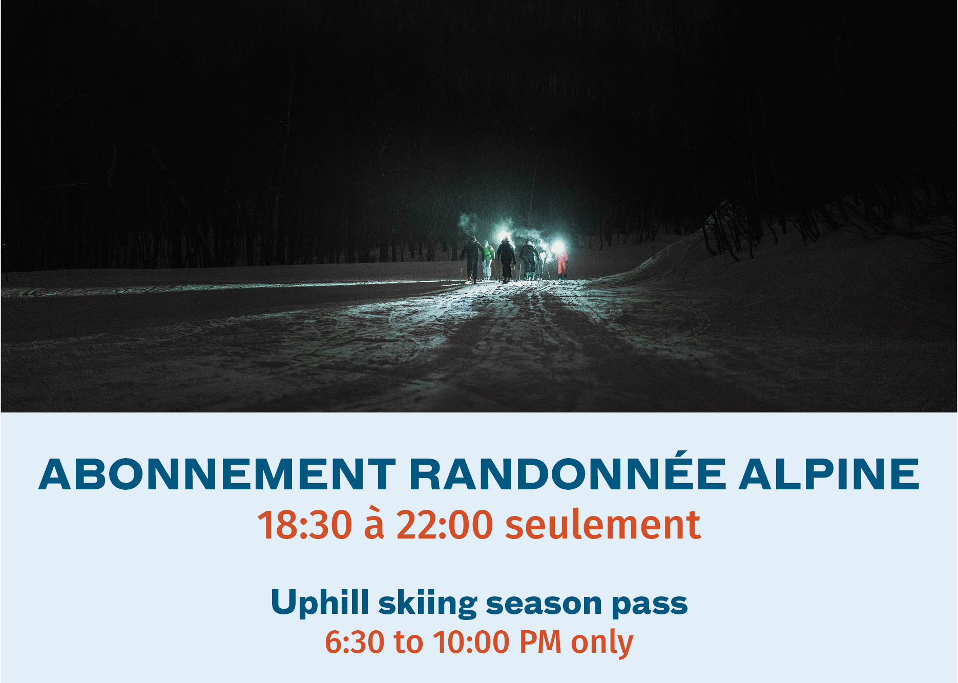 Uphill skiing season pass 6:30-10:00 PM