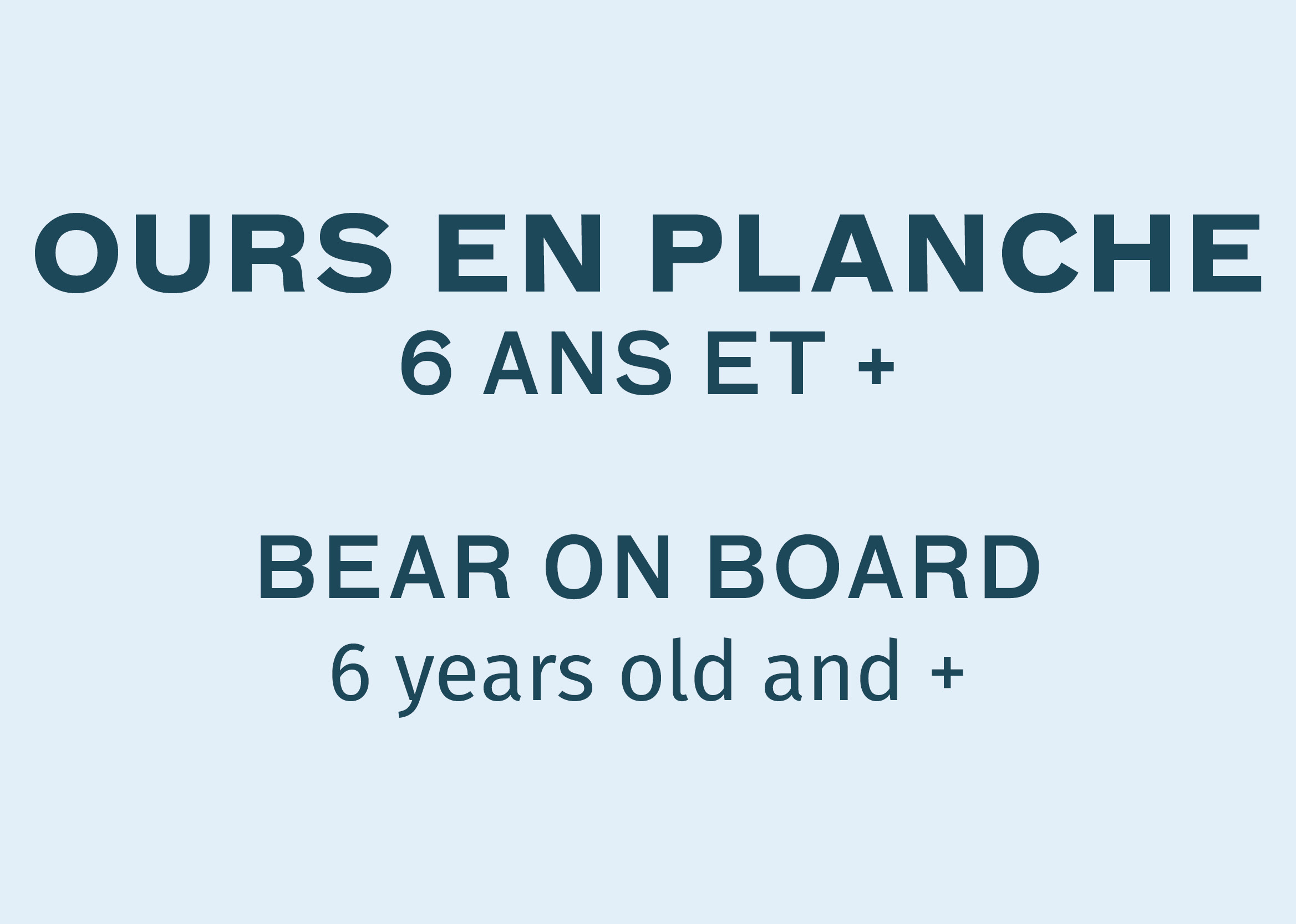 Ours en planche - 6+ ans